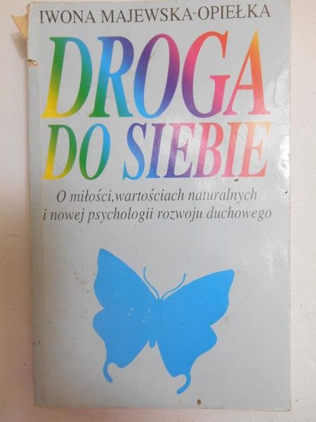 Opiełka Iwona - Droga do siebie