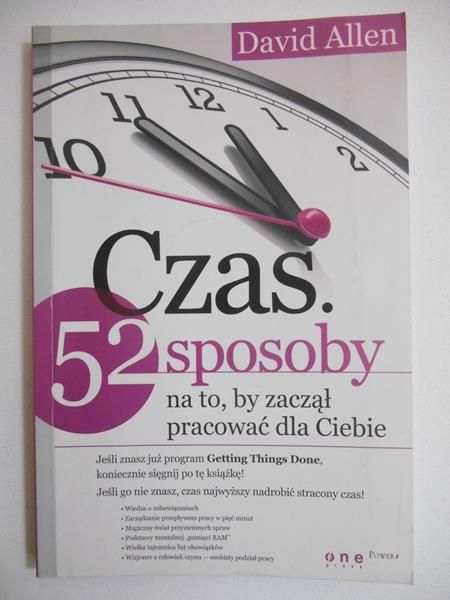 Czas. 52 sposoby na to, by zaczął pracować dla Ciebie