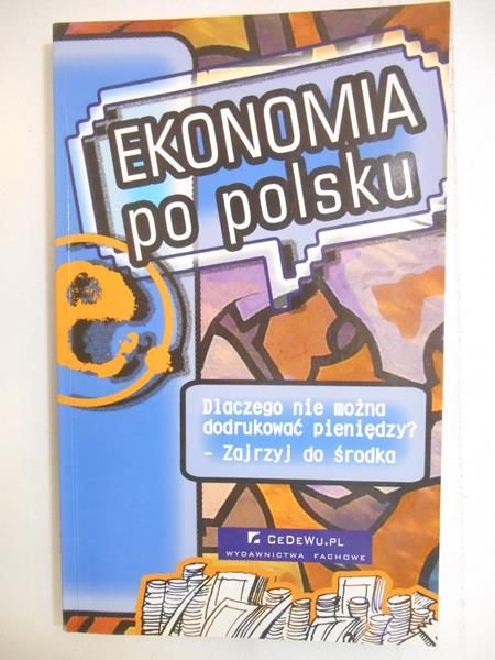 Filar Dariusz (red.) - Ekonomia po polsku