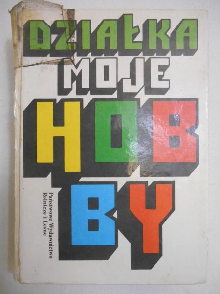 Buczak Eleonora - Działka moje hobby