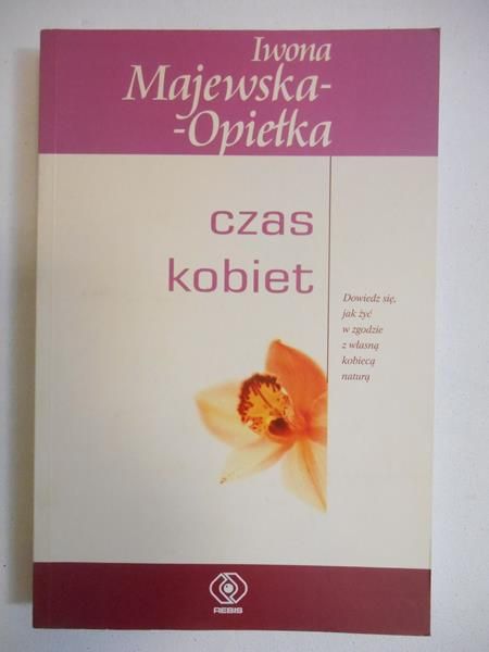 Majewska-Opiełka Iwona - Czas kobiet