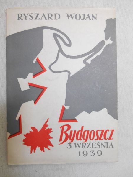 Wojan Ryszard - Bydgoszcz, 3 września 1939