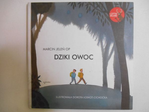 Jeleń Marcin - Dziki owoc