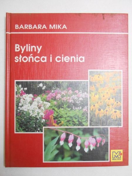 Mika Barbara - Byliny słońca i cienia