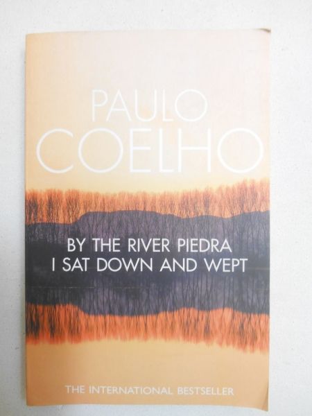 Coelho Paulo - By the river Piedra I sat down and wept