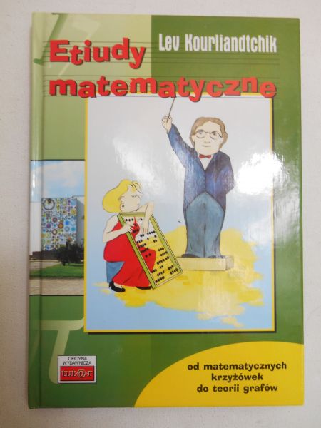 Kourliandtchik Lev - Etiudy matematyczne