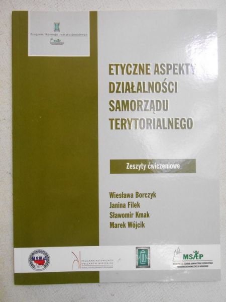 Filek Janina (red.) - Etyczne aspekty działalności samorządu terytorialnego