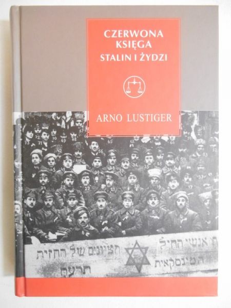 Lustiger Arno  -  Czerwona księga. Stalin i Żydzi