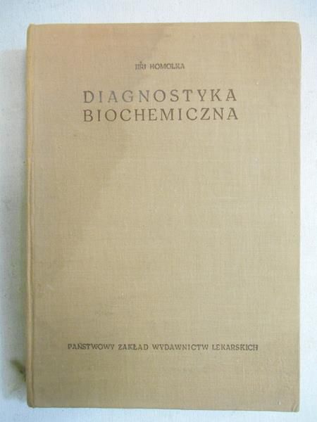 Homolka Jiri - Diagnostyka biochemiczna