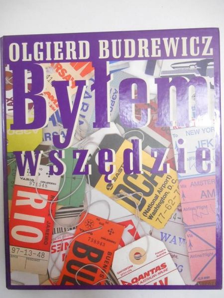 Budrewicz Olgierd - Byłem wszędzie