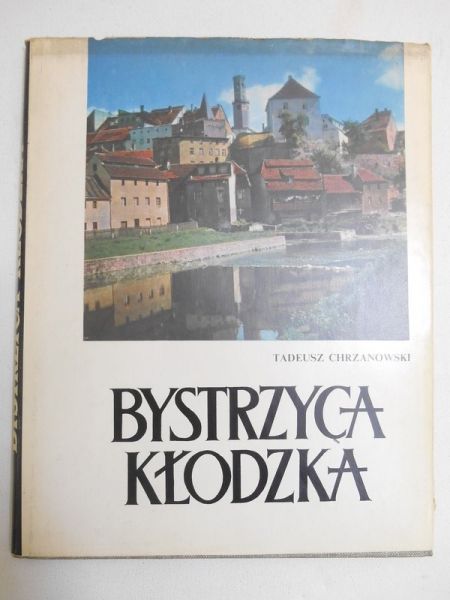 Chrzanowski Tadeusz  - Bystrzyca Kłodzka