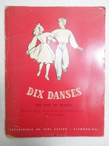 Guilcher J.M. - Dix danses des pays de France, 1947 r.