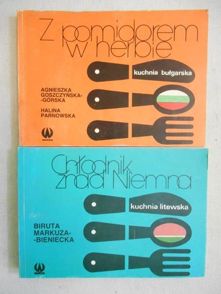 Goszczyńska-Górska Agnieszka, Markuza-Bieniecka Biruta - Z pomidorem w herbie / Chłodnik znad Niemna