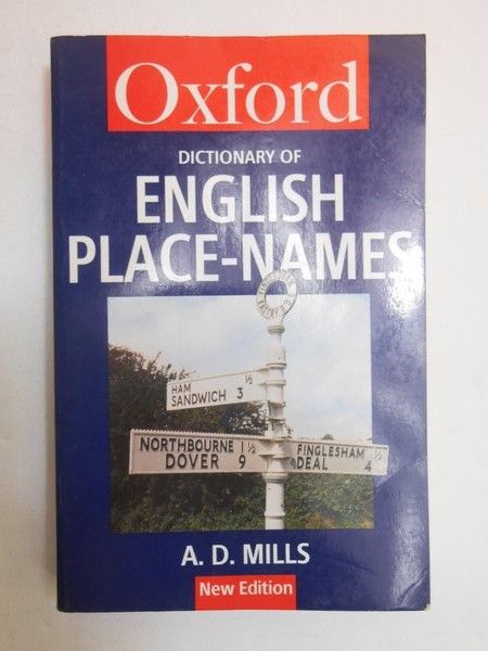 Mills A. D. - Oxford Dictionary of English Place-Names