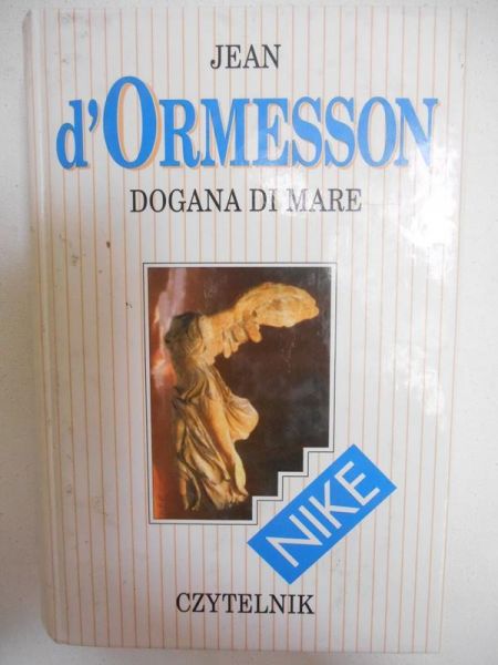 Ormesson Jean, de - Dogana Di Mare