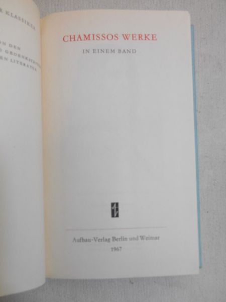 Chamisso von Adelbert - Chamissos Werke in Einem Band