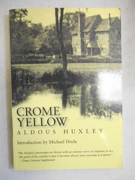Huxley Aldous  - Crome Yellow