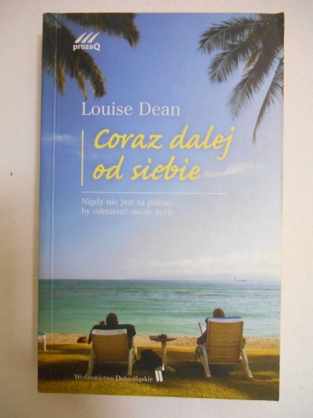 Dean Louise - Coraz dalej od siebie