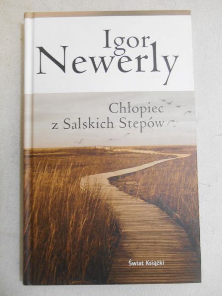Newerly Igor - Chłopiec z Salskich Stepów