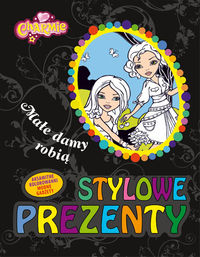 Kleszcz Ewa - Małe damy robią stylowe prezenty