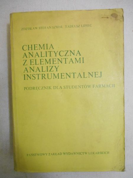 Szmal Zdzisław Stefan - Chemia analityczna z elementami analizy strukturalnej