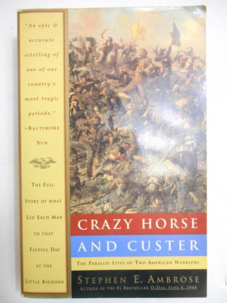 Ambrose Stephen E. - Crazy Horse and Custer