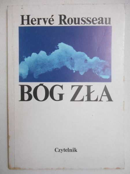 Rousseau Herve - Bóg zła