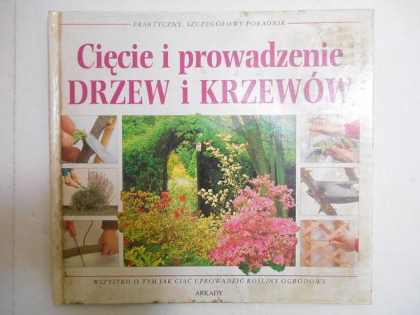 Blackburne-Maze Peter - Cięcie i prowadzenie drzew i krzewów