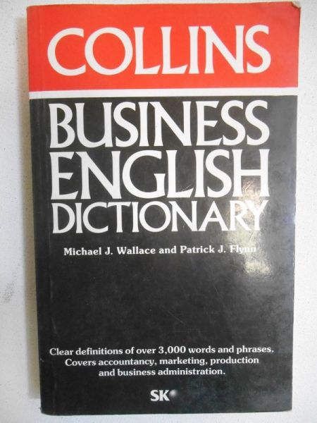 Wallace Michael J. - Collins Business English Dictionary