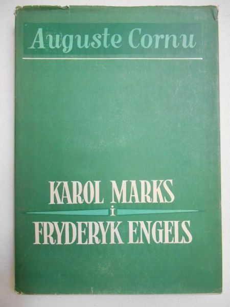 Cornu Auguste -Karol Marks i Fryderyk Engels