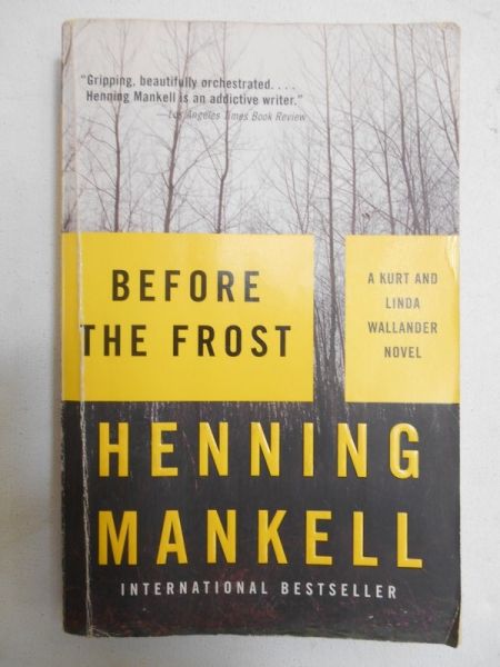 Henning Mankell - Before The Frost