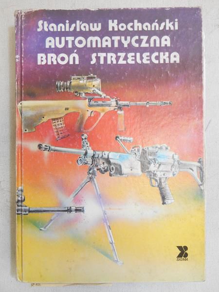 Kochański Stanisław - Automatyczna broń strzelecka
