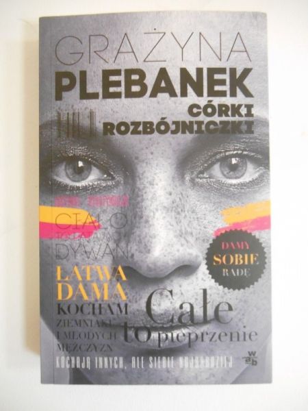 Plebanek Grażyna - Córki rozbójniczki