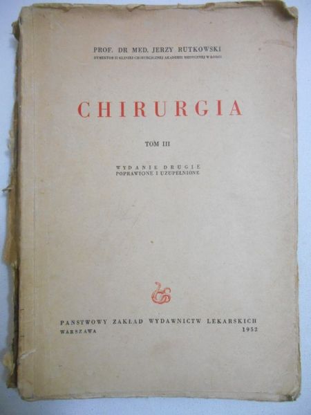 Rutkowski Jerzy - Chirurgia, Tom III