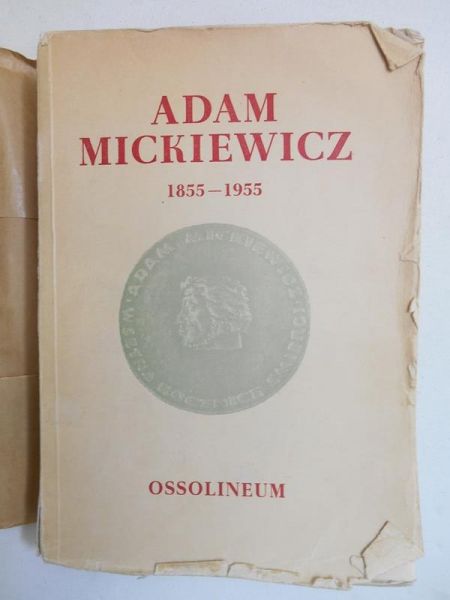 Adamczakowa Stefania (red.) - Adam Mickiewicz 1855 - 1955