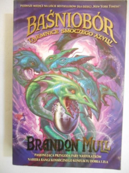 Mull Brandon - Baśniobór. Tajemnice smoczego Azylu