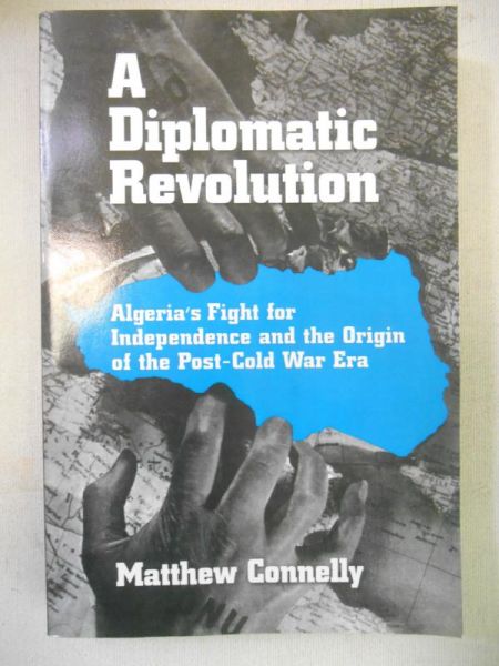 Connelly Matthew  - A Diplomatic Revolution