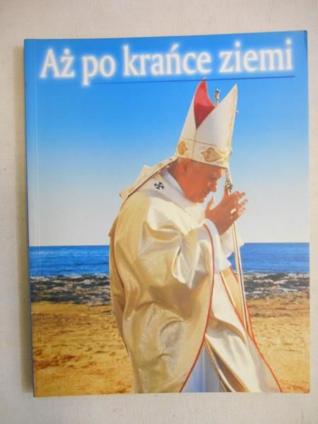 Aż po krańce ziemi