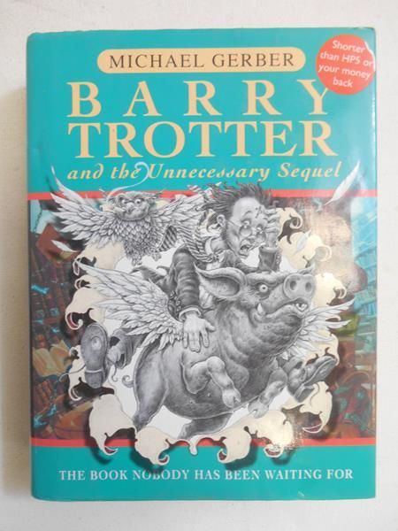 Gerber Michael - Barry Trotter and the Unnecessary Sequel