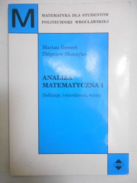 Gewert Marian - Analiza matematyczna 1