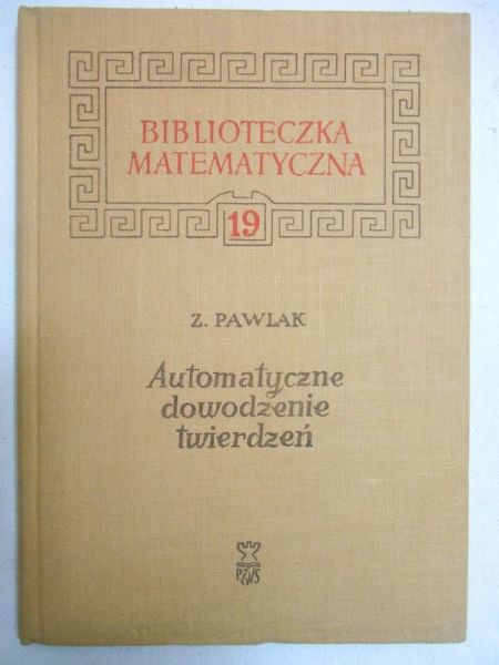 Pawlak Zdzisław - Automatyczne dowodzenie twierdzeń