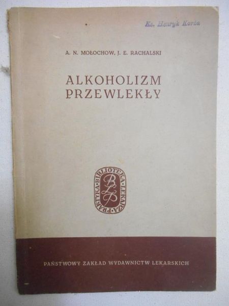 Mołochow A.N. - Alkoholizm przewlekły