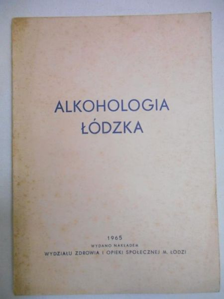 Fiutowski Jerzy - Alkohologia Łódzka