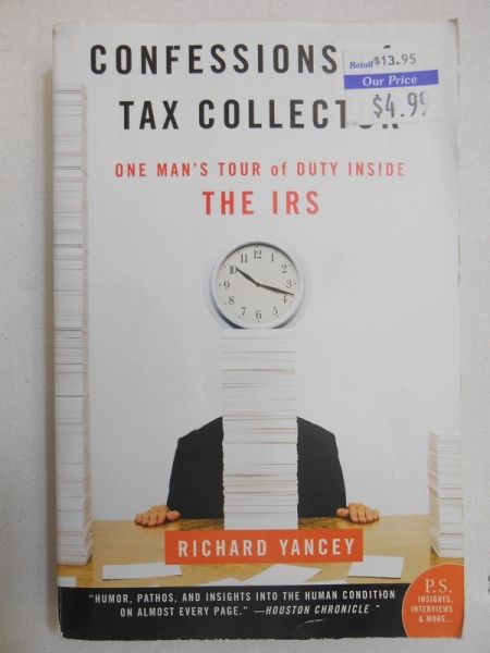 Yancey Richard - Confessions of a Tax Collector