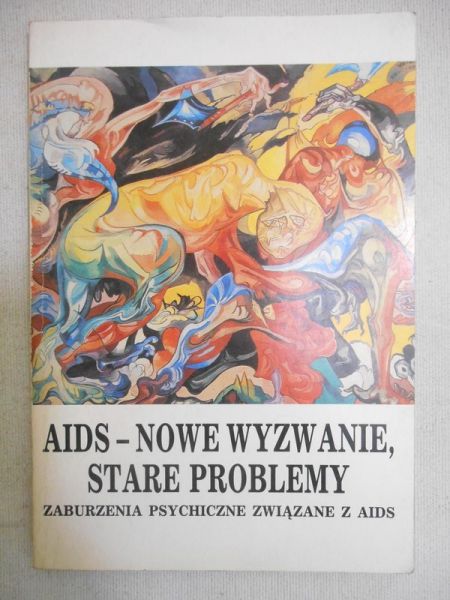 Nasierowski Tadeusz (red.) - AIDS - nowe wyzwanie, stare problemy