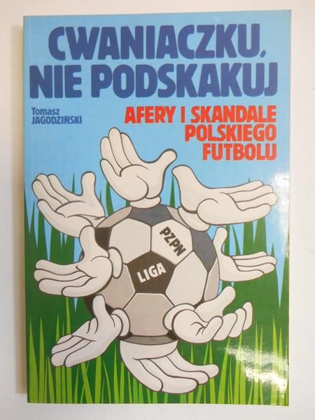 Jagodziński Tomasz - Cwaniaczku nie podskakuj