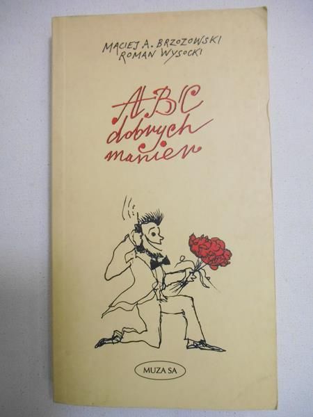 Brzozowski Maciej A. - ABC dobrych manier