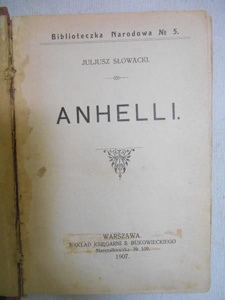 Słowacki Juliusz - Anhelli, 1907 r.