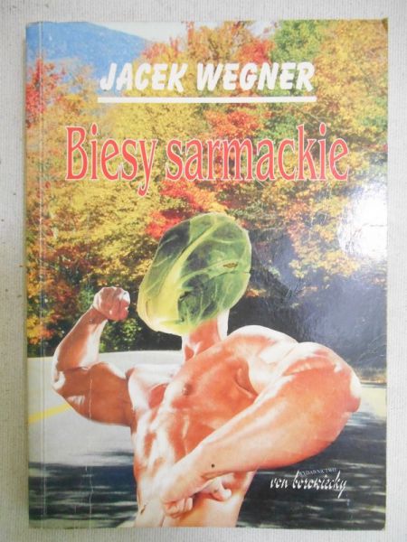 Wegner Jacek - Biesy sarmackie