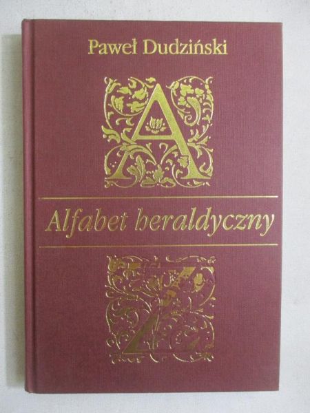 Dudziński Paweł - Alfabet heraldyczny